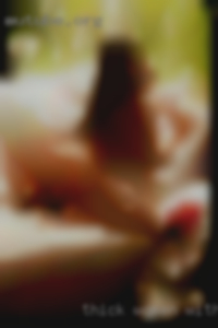 Thick women with sexual encounters big tits and ass.